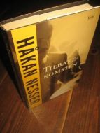 NESSER H&Aring;KAN: TILBAKE KOMSTEN 2003