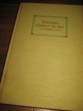 Europas planter og dyr- en naturh&aring;ndbog i farver 1969