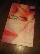 FROBENIUS NIKOLAJ: LATOURS KATALOG 2002