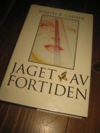 GARBER: JAGET AV FORTIDEN 1997