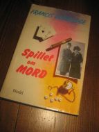 DURBRIDGE FRANCIS: SPILLET OM MORD 1985