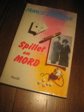 DURBRIDGE FRANCIS: SPILLET OM MORD 1985
