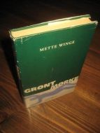 WINGE METTE: GR&Oslash;NT M&Oslash;RKE 1996