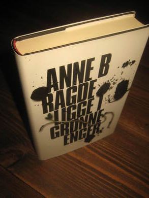 RAGDE ANNE B : LIGGE I GR&Oslash;NNE ENGER 2007