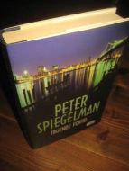 SPIEGELMAN PETER: TRUENDE FORTID 2005