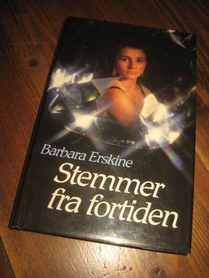 ERSKINE BARBARA: STEMMER FRA FORTIDEN 1986