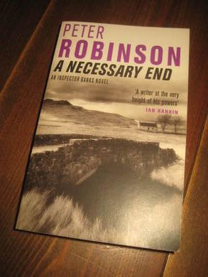 ROBINSON PETER: A NECESSARY END 2002
