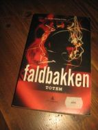 FALDBAKKEN KNUT: TOTEM 2010