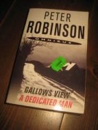 ROBINSON PETER: OMNIBUS GALLOWS VIEW A DEDICATED MAN 2004