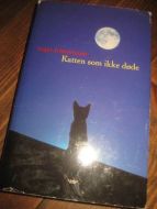 FRIMANSSON INGER: KATTEN SOM IKKE D&Oslash;DE 2003