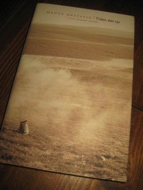 &Oslash;RSTAVIK HANNE: TIDEN DET TAR 2000