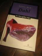 DAHL KJELL OLA: EN LITEN GYLLEN RING 2001