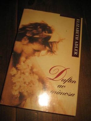 ADLER ELISABETH: DUFTEN AV MIMOSA