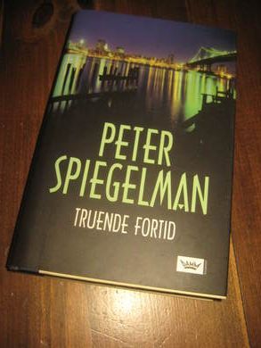 SPIEGELMAN PETER: TRUENDE FORTID 2005