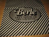 BERLE DITT HJEM ER DIN LIVSSTIL 70 - 80 tallet