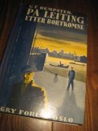 DEMPSTER: P&Aring; LEITING ETTER BORTKOMNE 1940