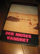 FALK R&Oslash;NNE ARNE: DER MOSES VANDRET 1979