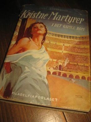 BJ&Oslash;RQUIST: Kristne Martyrer i det gamle Rom 1948