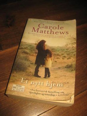 MATTHEWS CAROLE: Et nytt hjem 2016