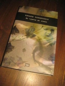 DORRESTEIN RENATE: ET HJERTE AV STEIN 2004