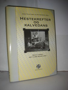 RAMBERG: HESTEKREFTER OG KALVEDSANS. 2003.