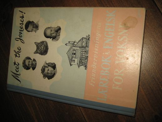Meet the Joneses! LÆREBOK I ENGELSK FOR VOKSNE 1957