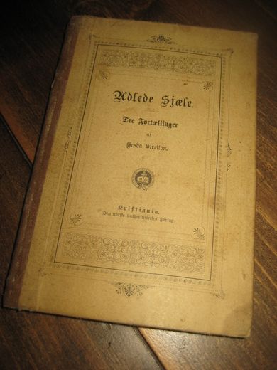 Stretton: Adlede Sjæle. Tre fortællinger. 1884. 