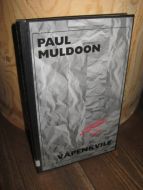 MULDOON, PAUL: VÅPENKVILE. 1994.