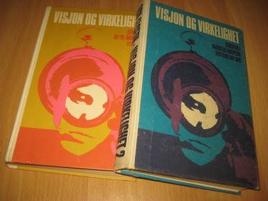 ELSETH, EGIL: VISJON OG VIRKELIGHET. I-II. 1972