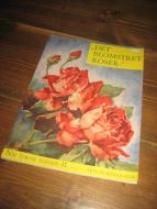 BJERKRHEIM, TRYGVE: DET BLOMSTRET ROSER. 1961.