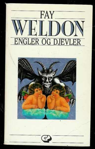 WELDON, FAY: ENGLER OG DJEVLER. 1991