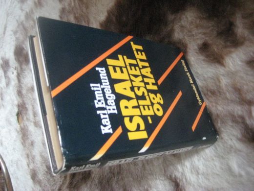 HAGELUND: ISRAEL- ELSKET OG HATET. 1983.