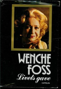FOSS, WENCHE: Livets gave. 1984