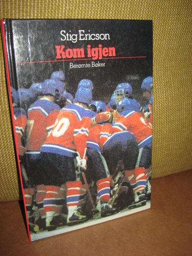 Ericson: Kom igjenn 1987