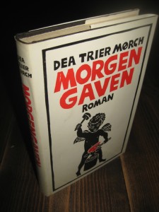 MØRCH: MORGEN GAVEN. 1986.