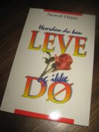 Hayes: Hvordan du kan LEVE og ikke DØ. 1994. 