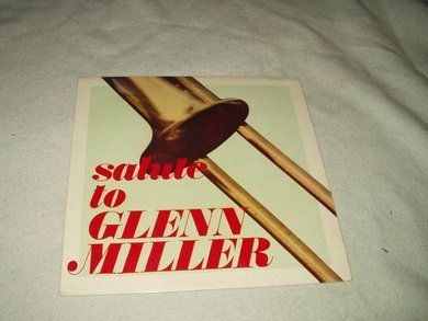 SALUTE TO GLENN MILLER