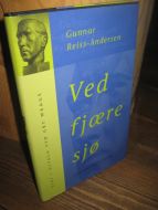 REISS- ANDERSEN GUNNAR: VED FJØRE SJØ 1996
