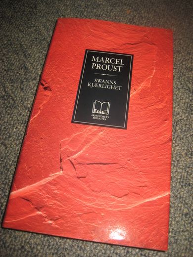 ÅRHUNDREDES BIBLIOTEK: PROUST MARCEL: SWANNS KJÆRLIGHET 1991