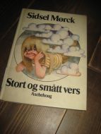 Mørck, Sidsel: Stort og smått vers. 1980.