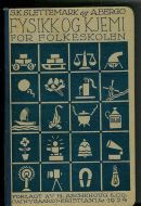 SLETTEMARK: FYSIKK OG KJEMI FOR FOLKESKOLEN 1924