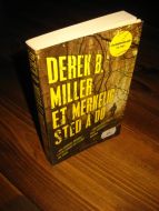 MLLER: ET MERKELIG STED Å DØ 2013