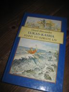 Alexander: LUKAS KASHA HANS TO FØRSTE LIV 1983