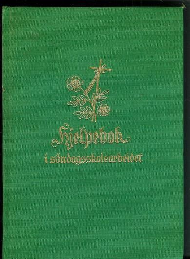 HJELPEBOK i søndagsskolearbeidet. 1961