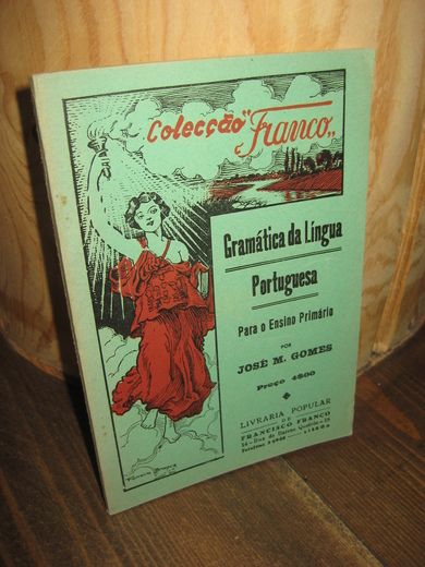 GOMES: Gramatica da Lingua. Portuguesa.