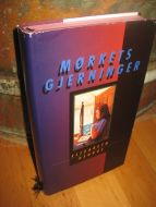 GEORGE, ELISABETH: MØRKETS GJERNINGER. 1994.