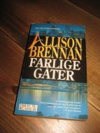 BRENNAN: FARLIGE GÅTER 2010