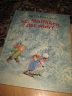LINDGREN ASTRID: SE MARIKKEN DET SNØR 1983