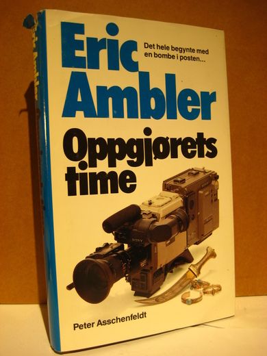 Ambler, Eric: Oppgjørets time. 1988.