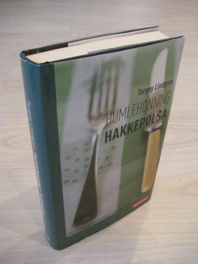 LINDGREN TORGNY: HUMLEHONNING HAKKEPØLSA 2008